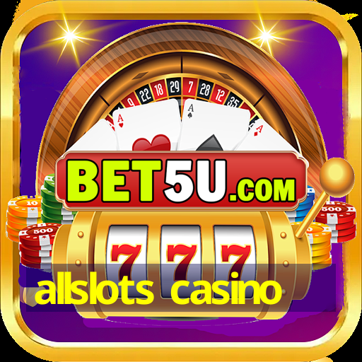 allslots casino